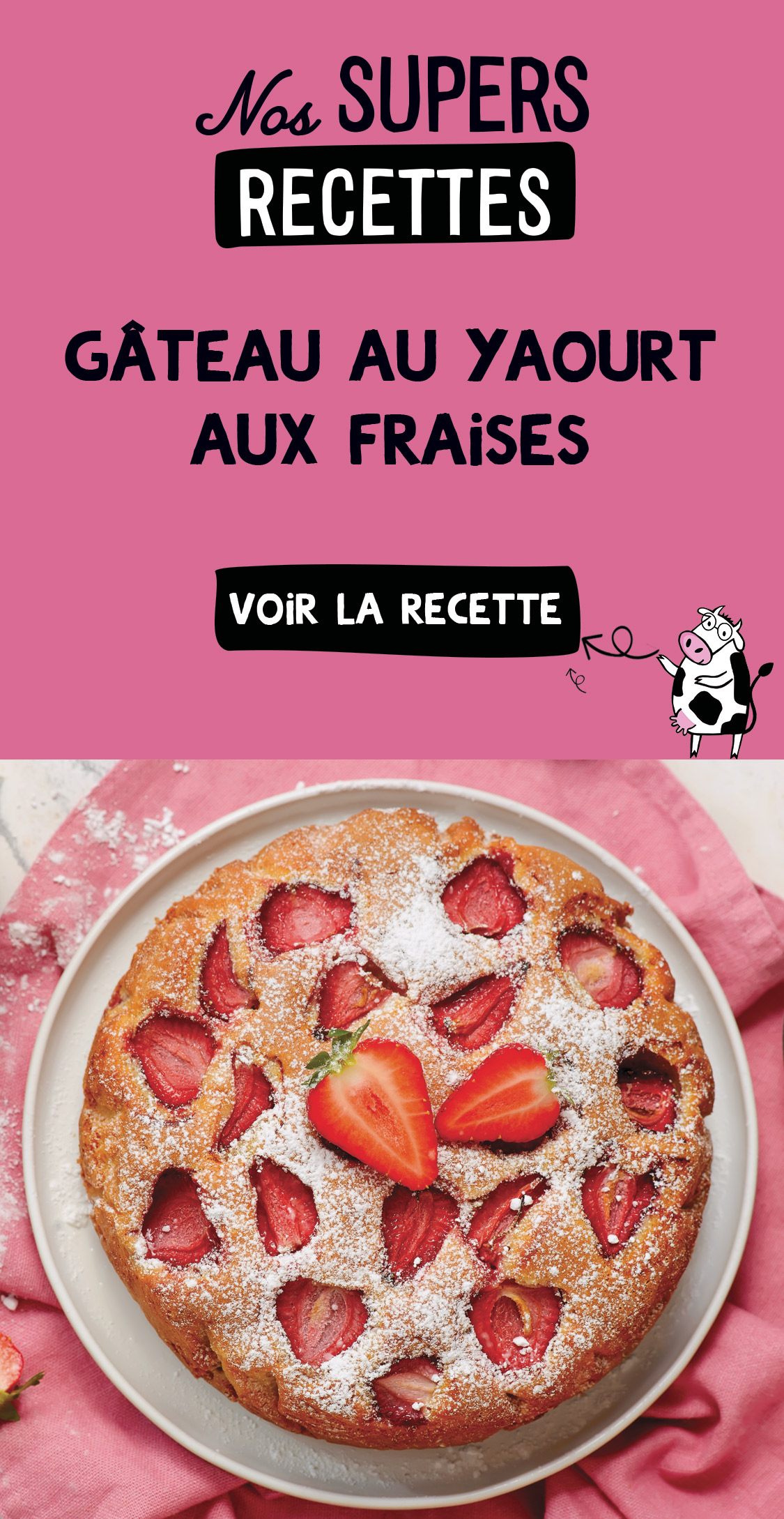 L2V-NosSupersRecettes-GteauAuYaourtAuxFraises-Mai