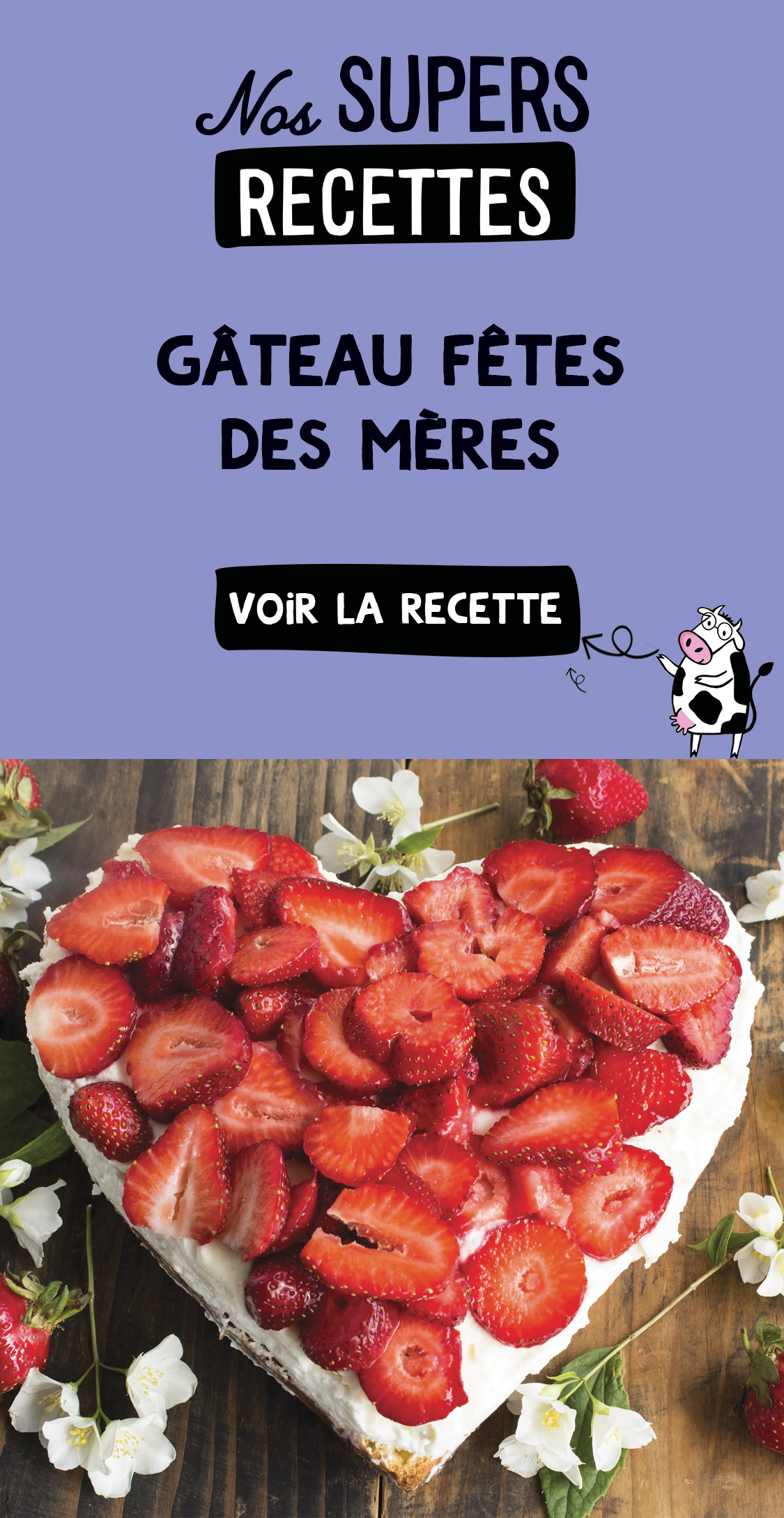 L2V-NosSupersRecettes-GateauFeteDesMeres-Mai
